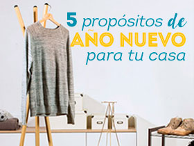 5 propósitos de año nuevo para tu casa