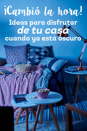 ¡Cambió la hora! Ideas para disfrutar de tu casa cuando ya está oscuro