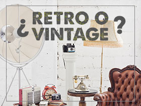 ¿Retro o Vintage?